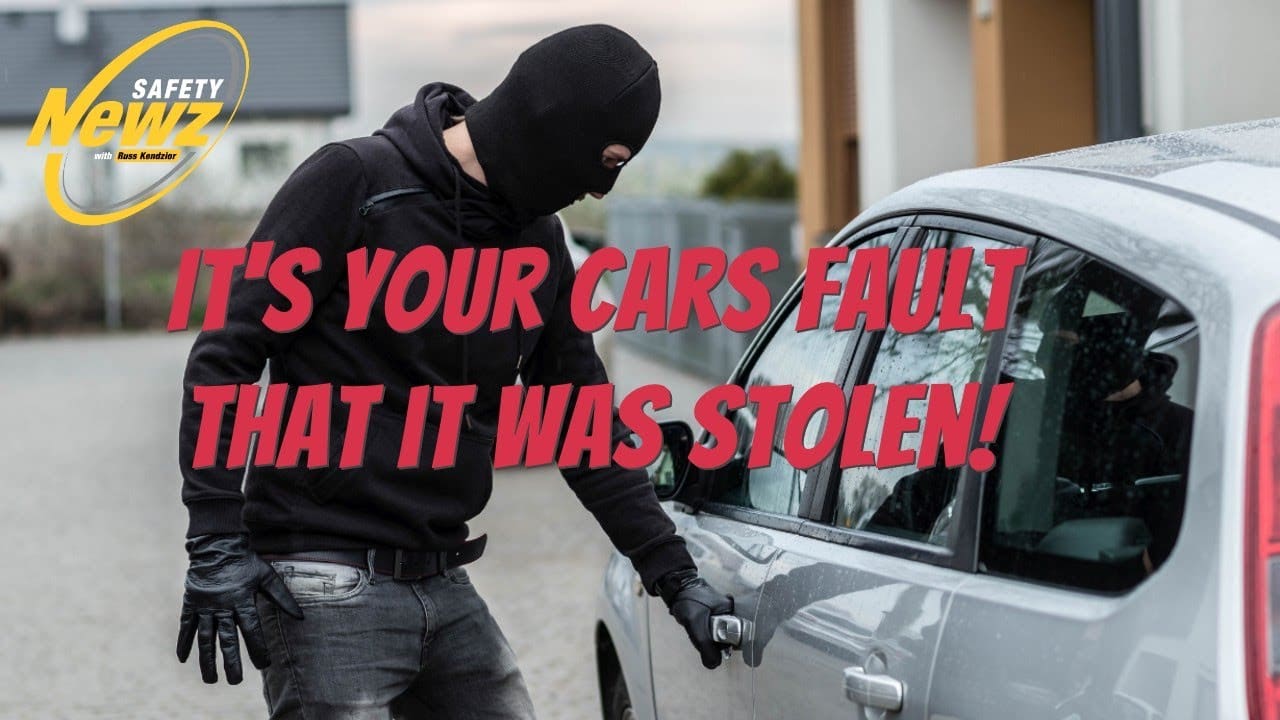 It’s Your Cars Fault That It Was Stolen!