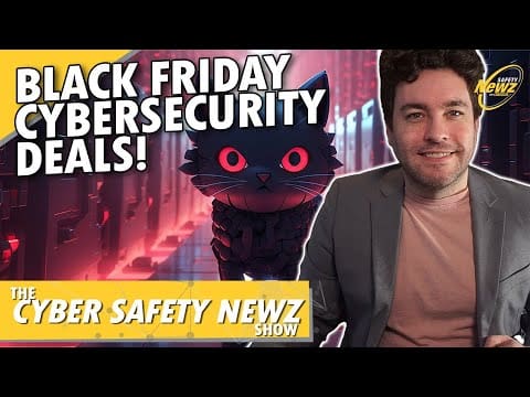 Black Friday Cyber Security Deals!