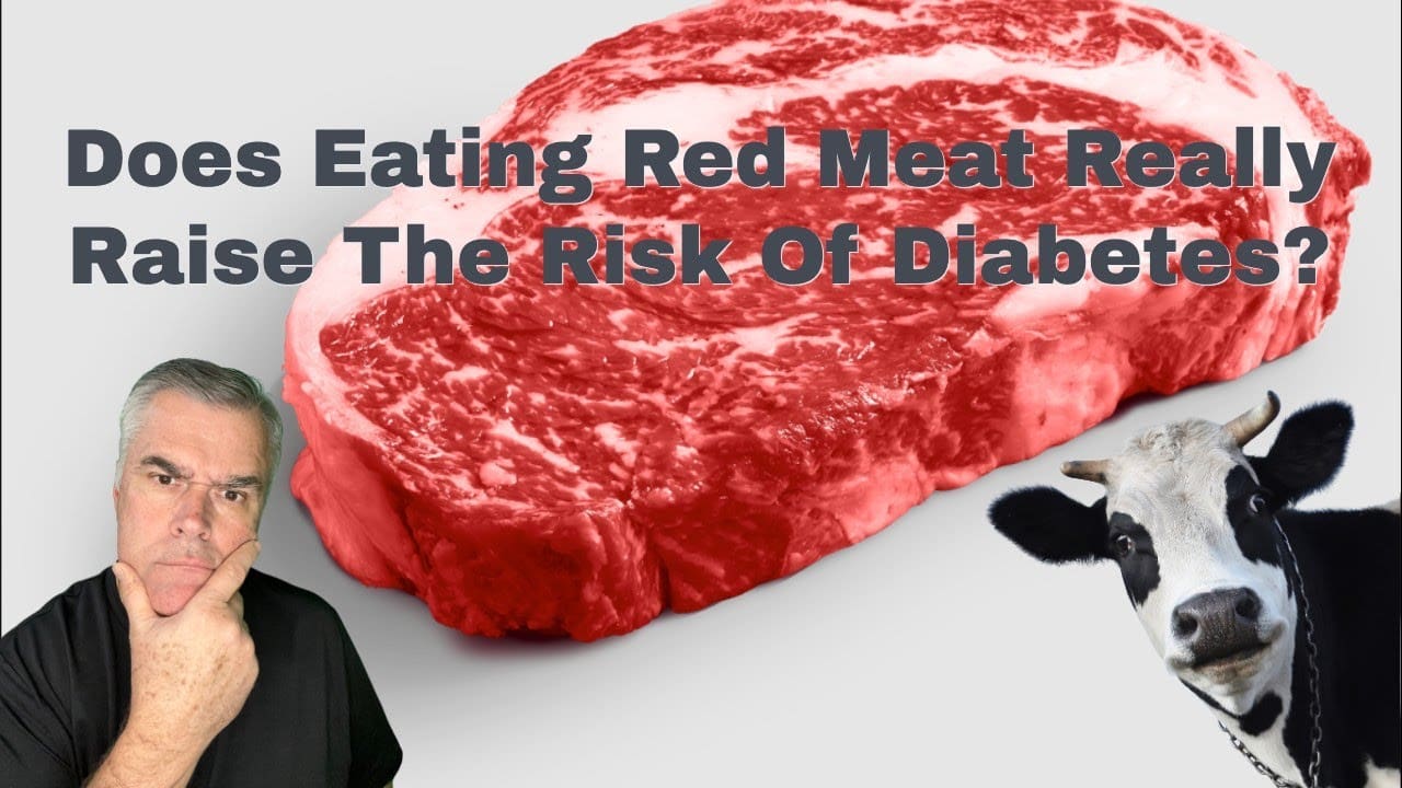 Does Eating Red Meat Really Raise The Risk of Diabetes? Real vs. Fake Research Causes Confusion.
