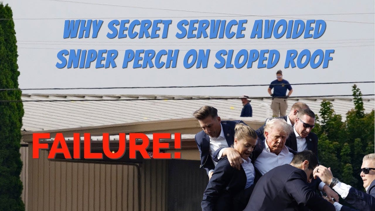 Why Secret Service Avoided Sniper Perch on Sloped Roof